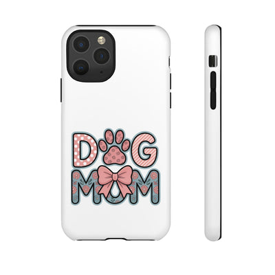 Dog Mom - Phone Case