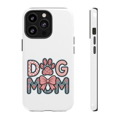 Dog Mom - Phone Case