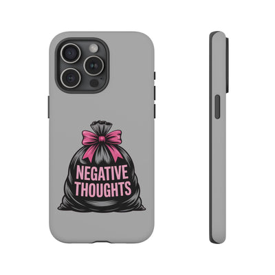 Negative Thoughts Phone Case, Tough Cases for Mental Wellness, Inspirational Gift, Motivational Phone Cover, Positive Vibes Protection
